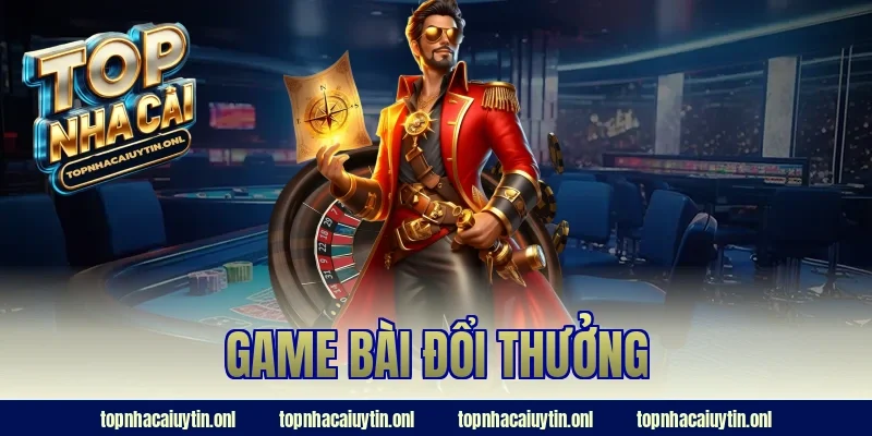 game bài đổi thưởng