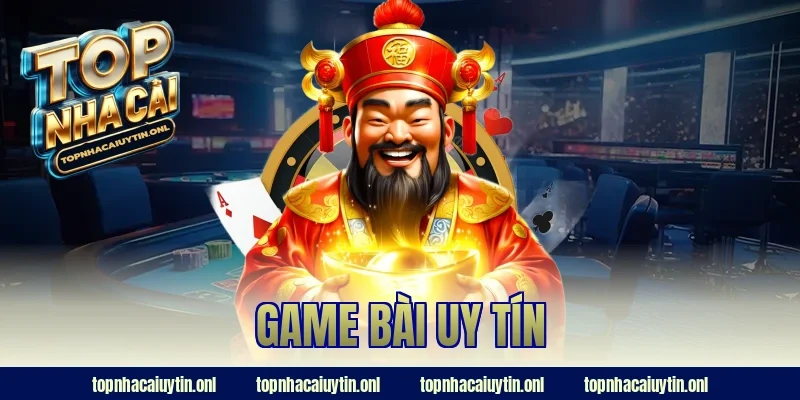 game bài uy tín